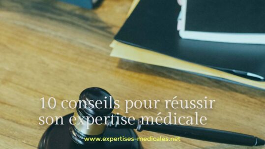 réussir son expertise médicale